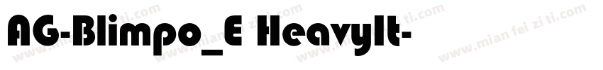 AG-Blimpo_E HeavyIt字体转换
